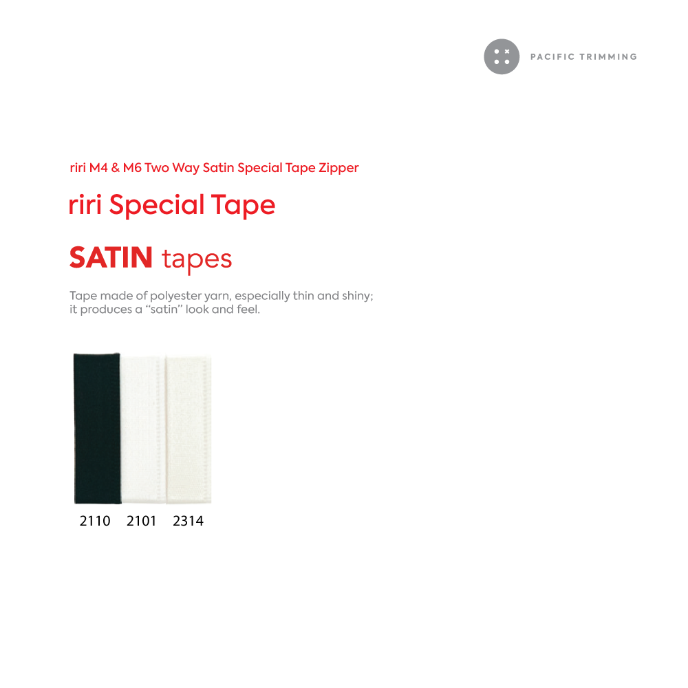 riri M4, M6 Two Way Satin Special Tape Zipper