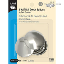 Load image into Gallery viewer, Dritz 1 1/2 Inch 2 Half Ball Cover Buttons - 2pc
